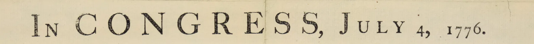 Detail of the Dunlap broadside: the line 'In Congress, July 4, 1776', printed in Caslon type.